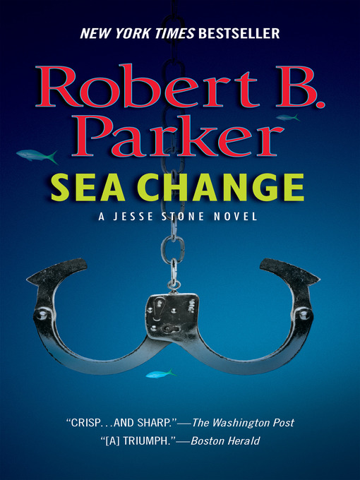 Title details for Sea Change by Robert B. Parker - Available